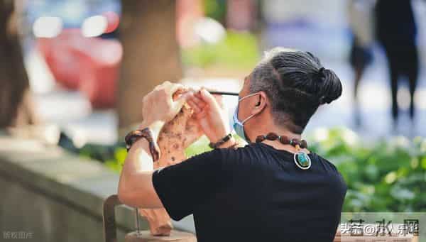 为什么让你别纠结洗手盘串？看这些藏民盘串图就知道，效果差太大